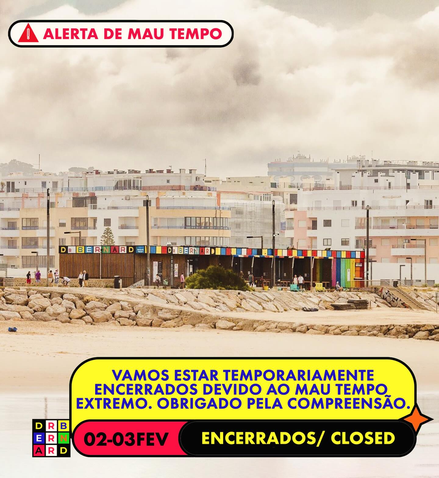 🚨Alerta de Mau Tempo‼️😭 2ª e 3ªFeira 02-03.FEV ⚠️ Por motivos de segurança, estamos temporariamente encerrados devido ao mau tempo extremo. Pedimos desculpa pelo incómodo e pelos constrangimentos decorrentes desta situação.
Obrigado pela compreensão — voltamos assim que o sol voltar! 🌧️☀️